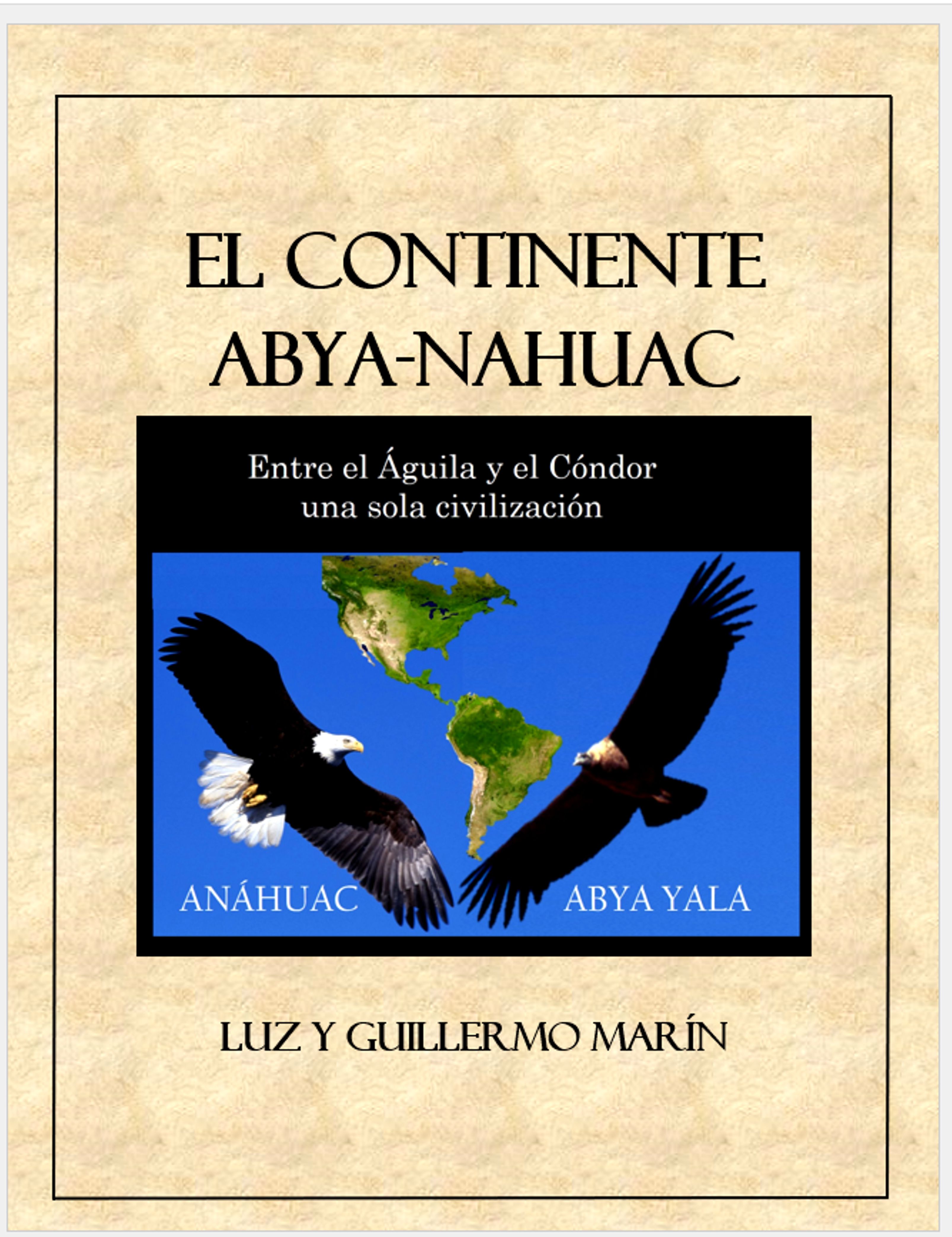 EL CONTINENTE ABYA-NAHUAC