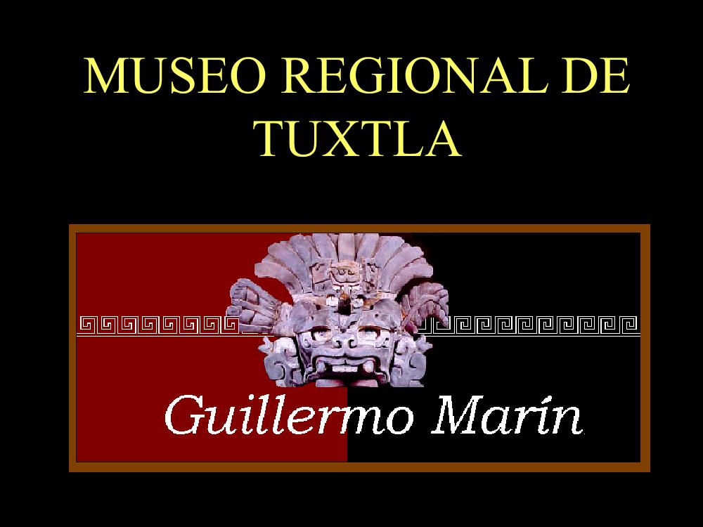 Museo regional de Tuxtla